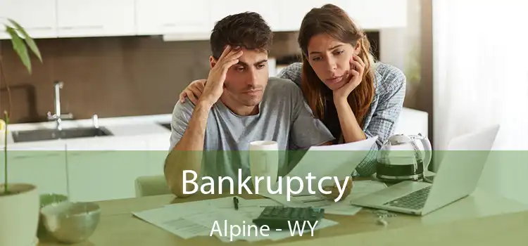 Bankruptcy Alpine - WY