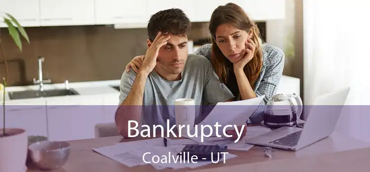 Bankruptcy Coalville - UT