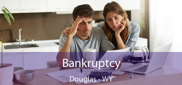  Bankruptcy Douglas - WY