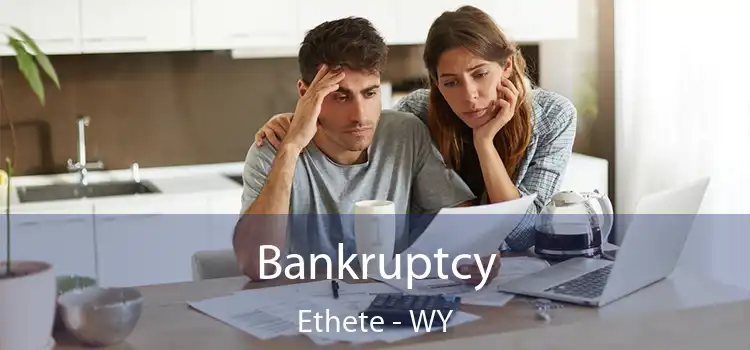  Bankruptcy Ethete - WY