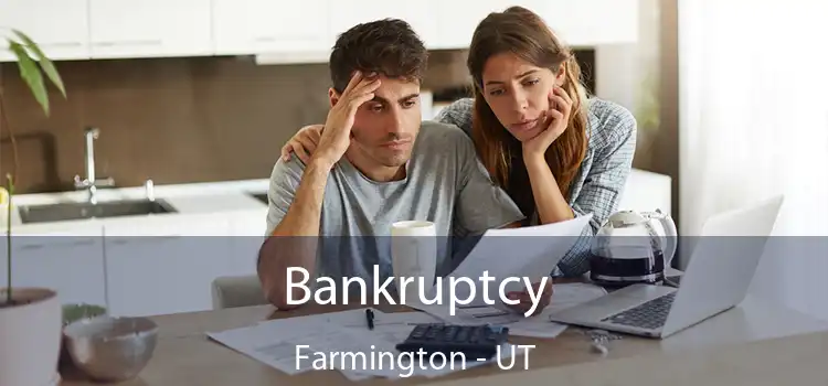  Bankruptcy Farmington - UT
