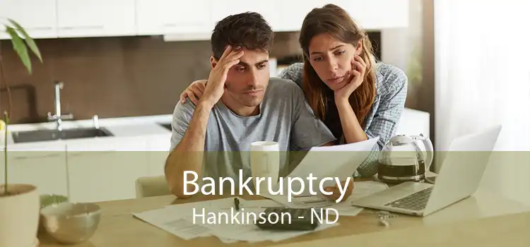 Bankruptcy Hankinson - ND