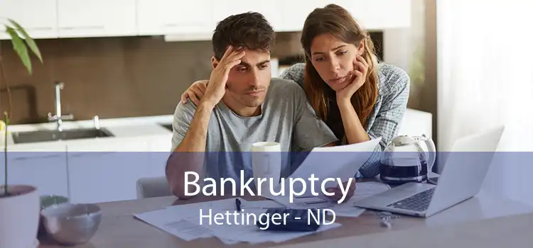 Bankruptcy Hettinger - ND