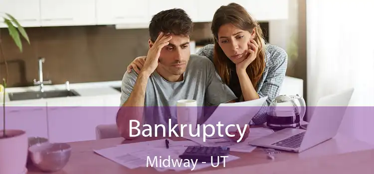 Bankruptcy Midway - UT