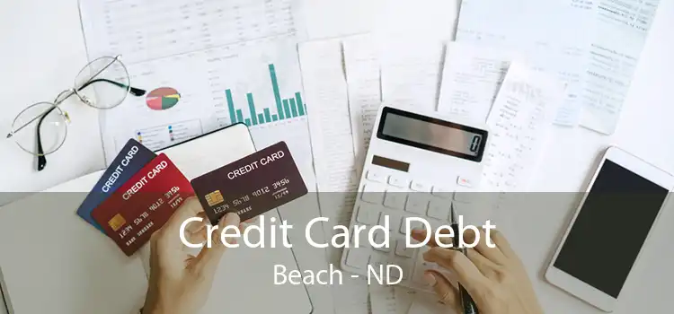 Credit Card Debt Beach - ND