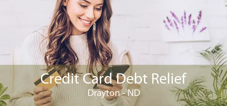 Credit Card Debt Relief Drayton - ND