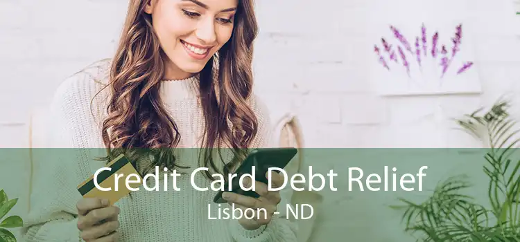 Credit Card Debt Relief Lisbon - ND