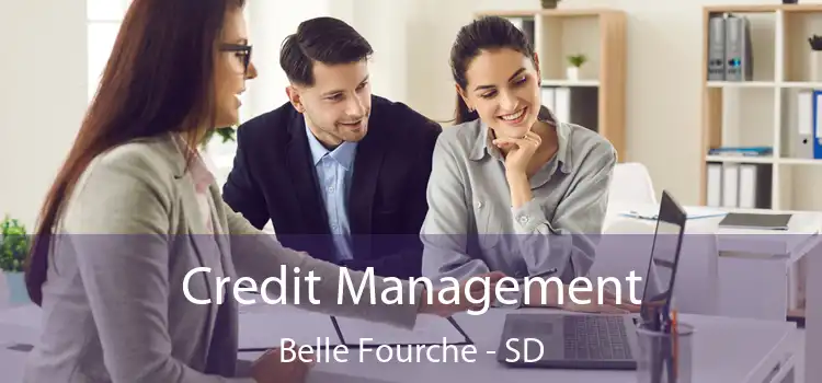  Credit Management Belle Fourche - SD