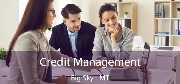  Credit Management Big Sky - MT