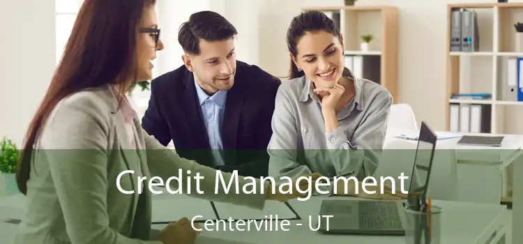 Credit Management Centerville - UT