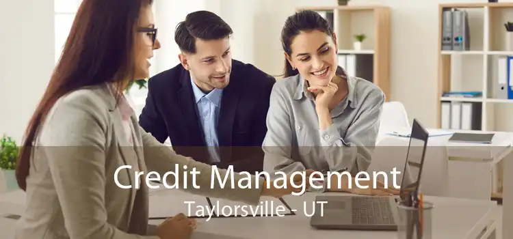 Credit Management Taylorsville - UT