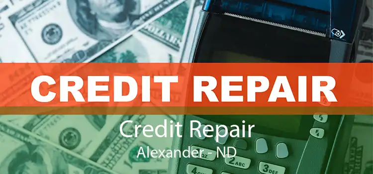 Credit Repair Alexander - ND