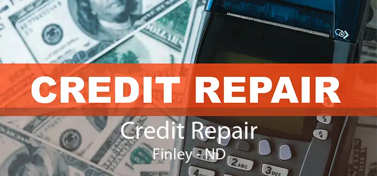 Credit Repair Finley - ND