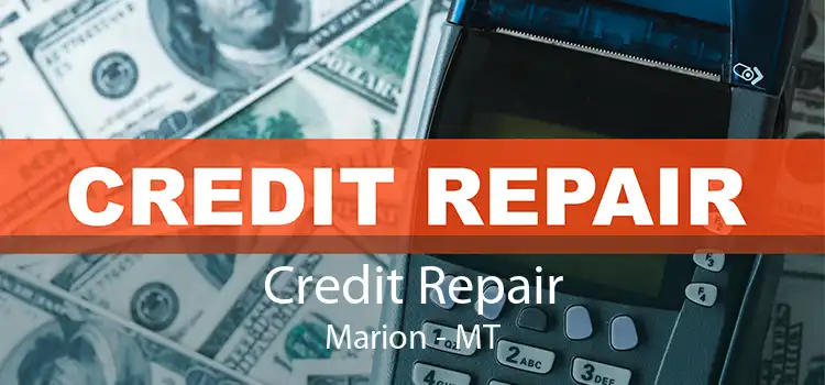 Credit Repair Marion - MT