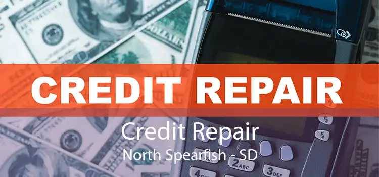 Credit Repair North Spearfish - SD