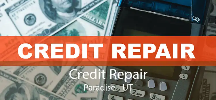 Credit Repair Paradise - UT