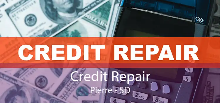 Credit Repair Pierre - SD