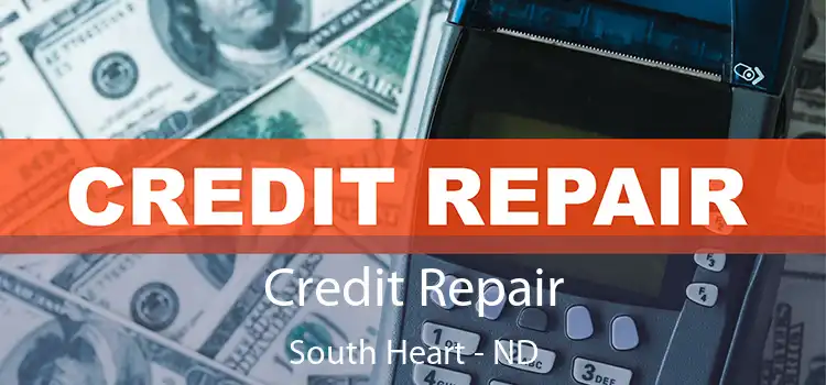  Credit Repair South Heart - ND
