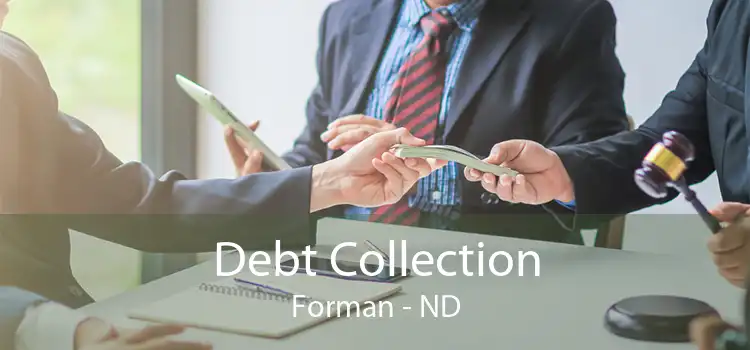 Debt Collection Forman - ND
