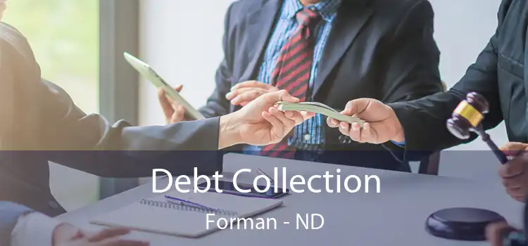 Debt Collection Forman - ND