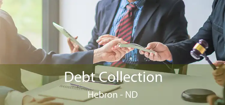  Debt Collection Hebron - ND