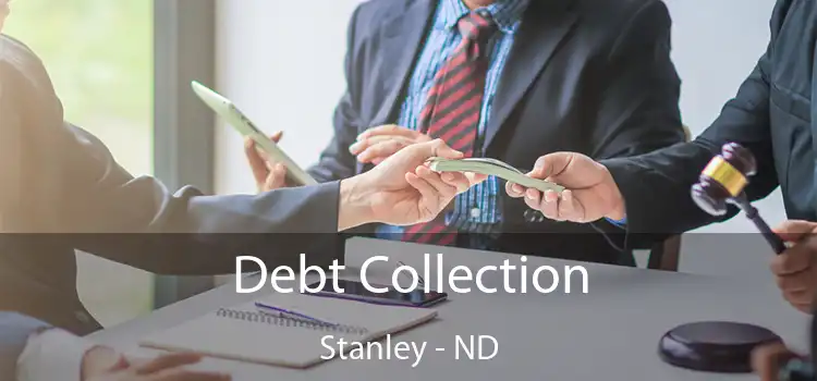  Debt Collection Stanley - ND