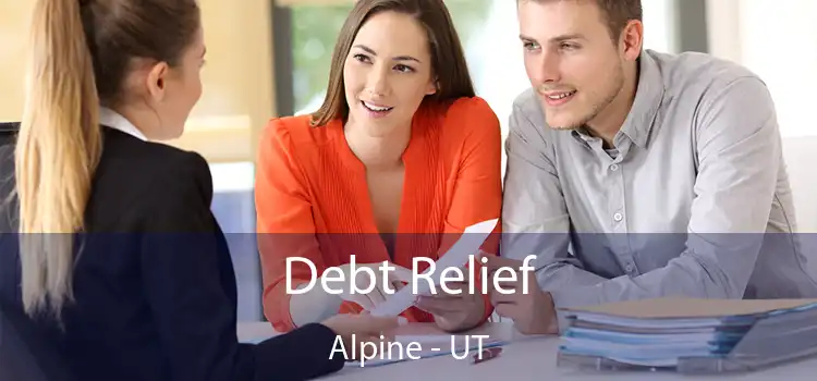 Debt Relief Alpine - UT