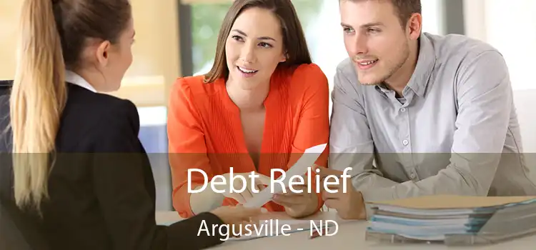 Debt Relief Argusville - ND