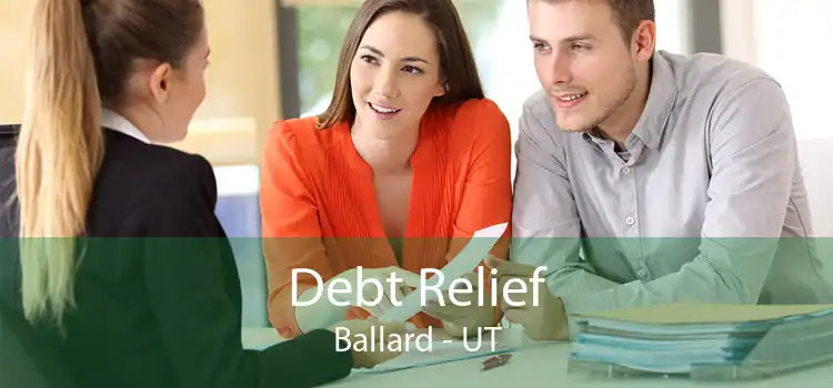 Debt Relief Ballard - UT