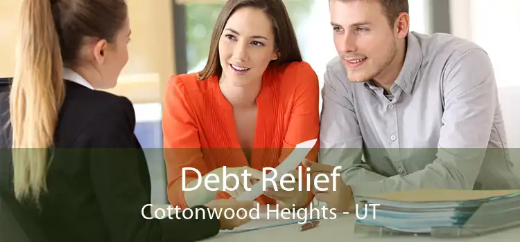 Debt Relief Cottonwood Heights - UT