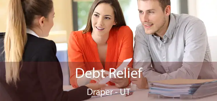 Debt Relief Draper - UT