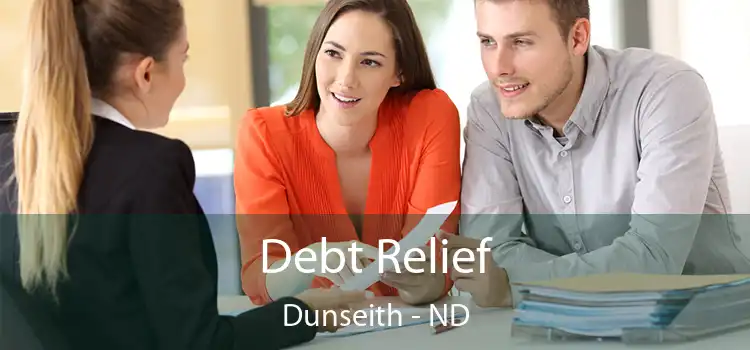 Debt Relief Dunseith - ND