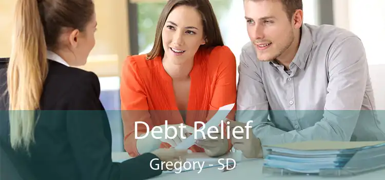 Debt Relief Gregory - SD