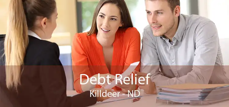 Debt Relief Killdeer - ND