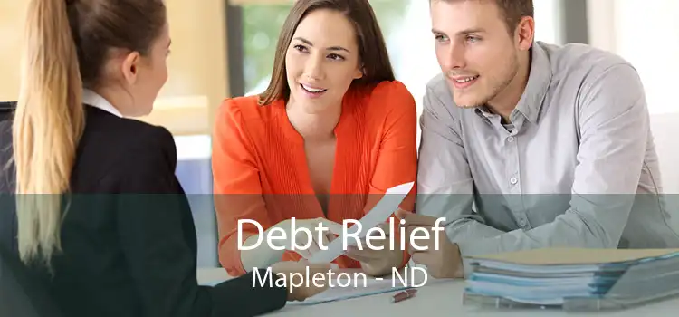 Debt Relief Mapleton - ND