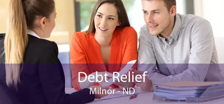 Debt Relief Milnor - ND