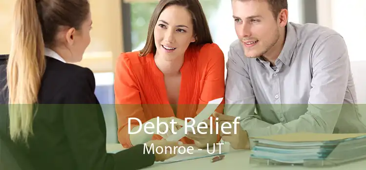 Debt Relief Monroe - UT