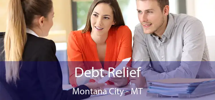 Debt Relief Montana City - MT