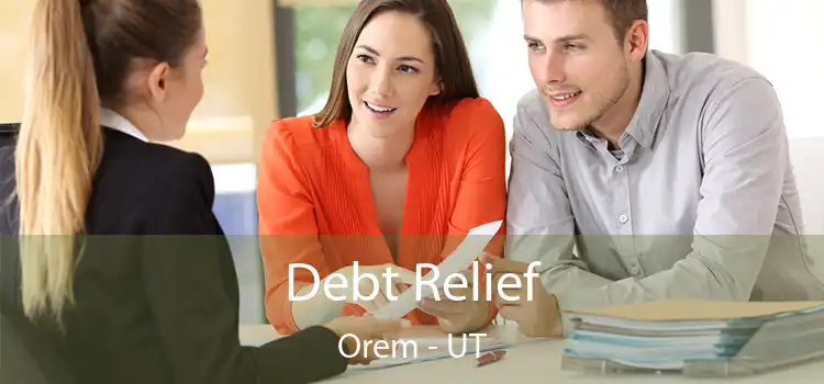  Debt Relief Orem - UT
