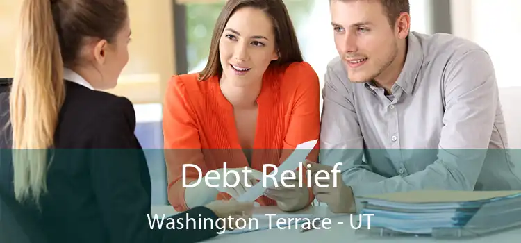 Debt Relief Washington Terrace - UT