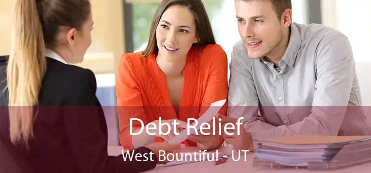  Debt Relief West Bountiful - UT