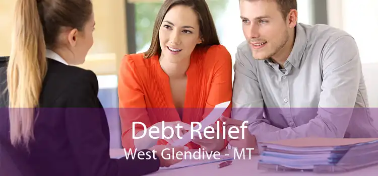 Debt Relief West Glendive - MT