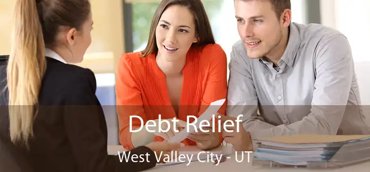  Debt Relief West Valley City - UT