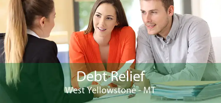 Debt Relief West Yellowstone - MT